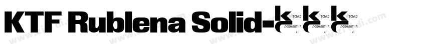 KTF Rublena Solid字体转换